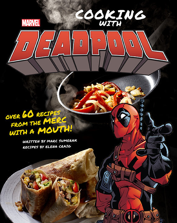 Cookbook cover featuring Deadpool with food and text about recipes from Marvel's Deadpool.