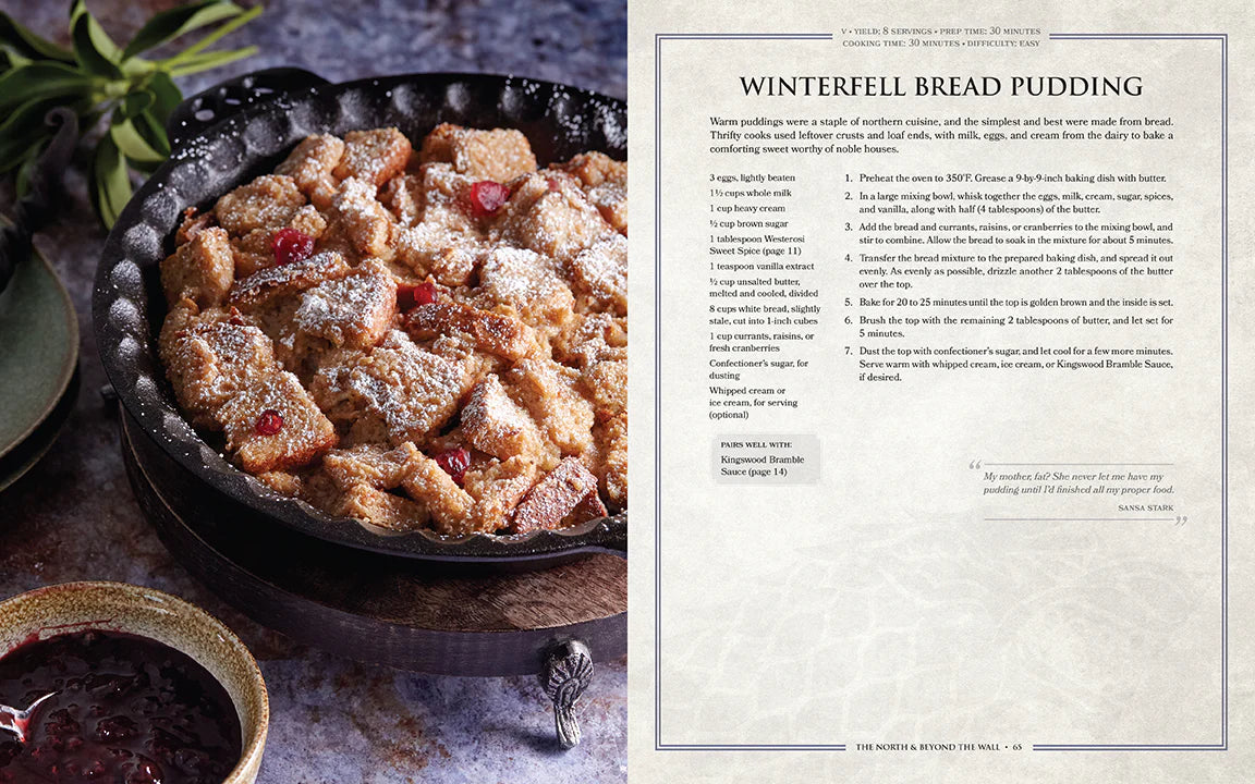 A two-page spread from the book. On the left is a black iron skillet on a wooden tray, filled with bread pudding. On the right is the recipe for Winterfell Bread Pudding.