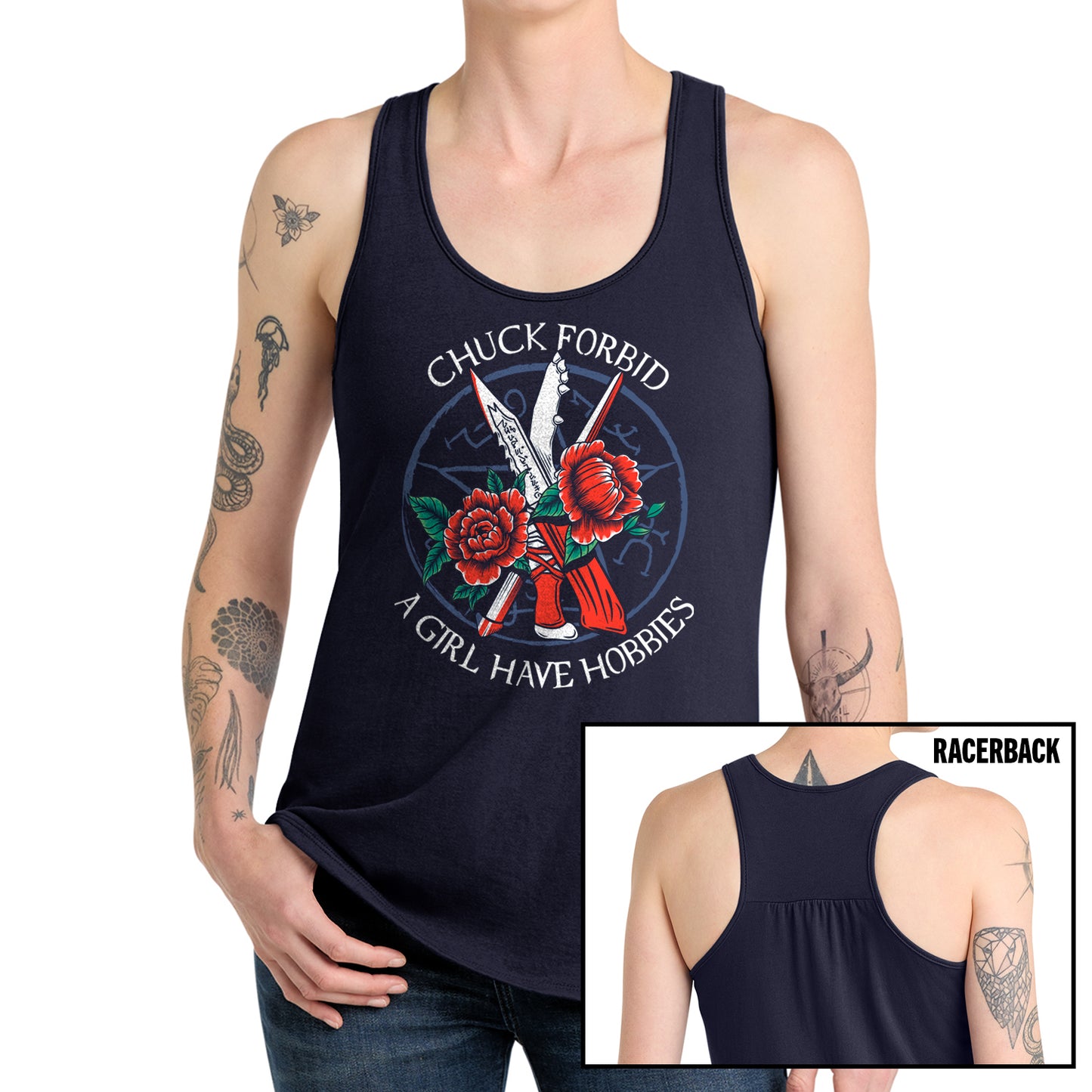 A woman wearing a racerback tank top in navy blue with a graphic print on the front. The graphic features the text 'CHUCK FORBID A GIRL HAVE HOBBIES' surrounding an illustration of two knives and red roses.