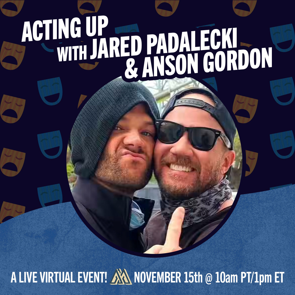 Promotional graphic for a live virtual event titled 'Acting Up with Jared Padalecki & Anson Gordon', featuring a purple  background with theatre-style symbols, white and yellow text, and a circular photo of the two men. A smaller inset shows a signed art print preview.