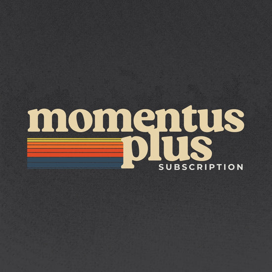 SUBSCRIPTION: Momentus+ Plan