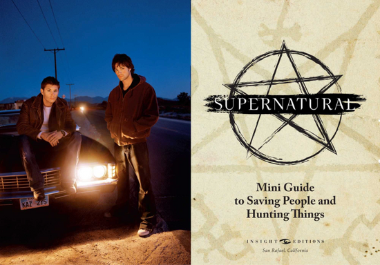 A two-page spread from the book. On the left is an image of Sam and Dean Winchester next to a 1967 Chevy Impala, parked on a desolate road. On the right is a yellow page with the anti-possession symbol in black in the center. Black text says "Mini guide to saving people and hunting things."