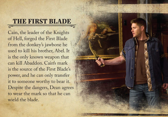 A two-page spread from the book, showing an image of Dean Winchester holding The First Blade in front of him. On the left is black text describing the First Blade.