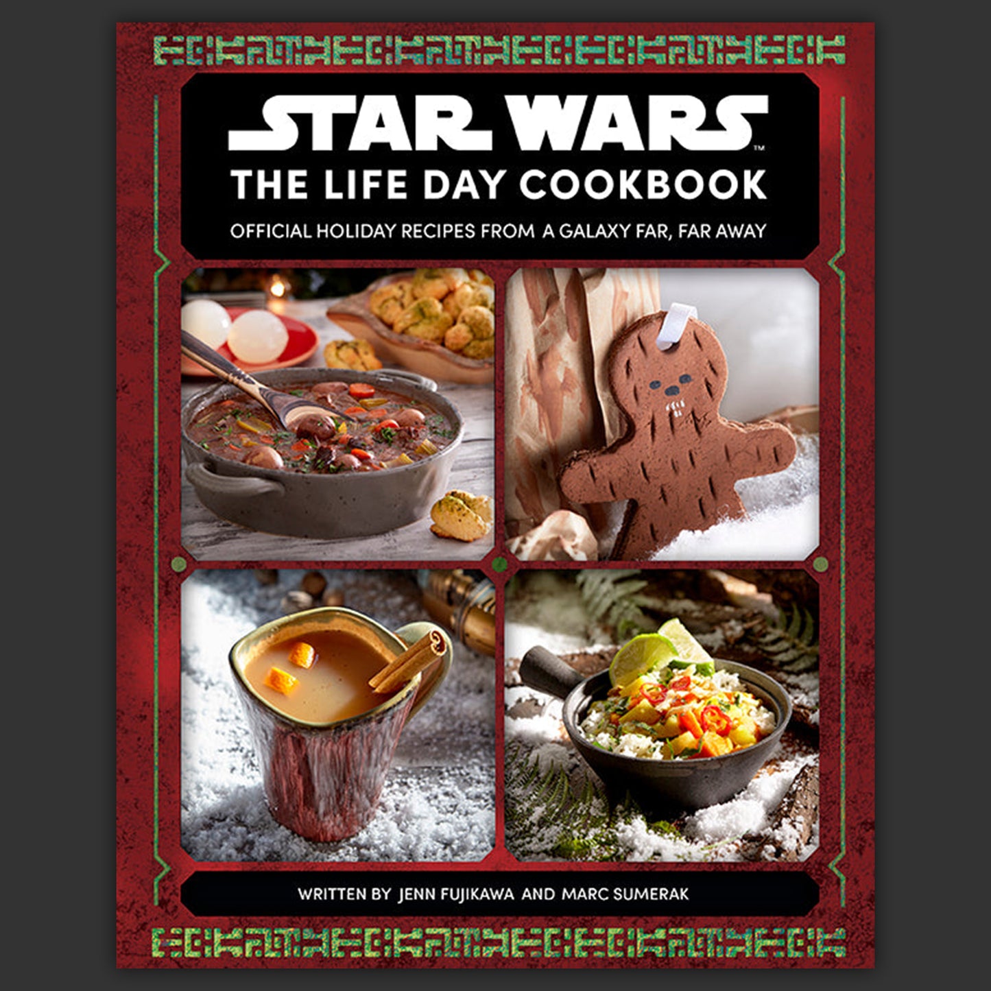 Cover of 'Star Wars: The Life Day Cookbook' with images of food and a gingerbread man.
