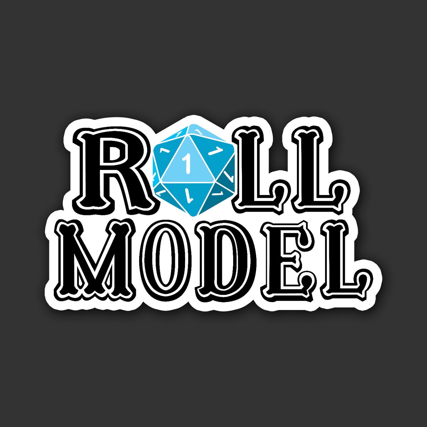 Sticker with 'ROLL MODEL' text and a blue die on a black background